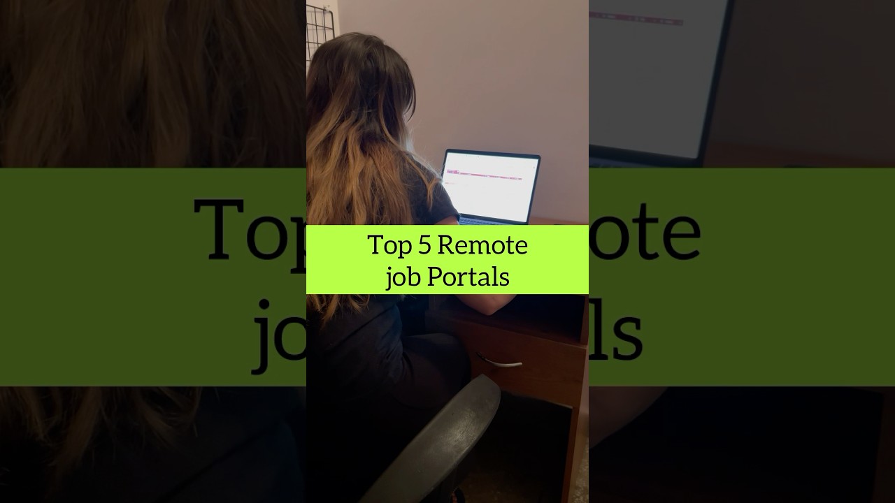 Top 5 Remote Job Portals 