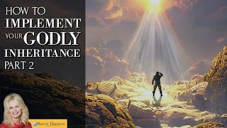 Your Godly Inheritance Part 2 | Sherry Damron #inheritance