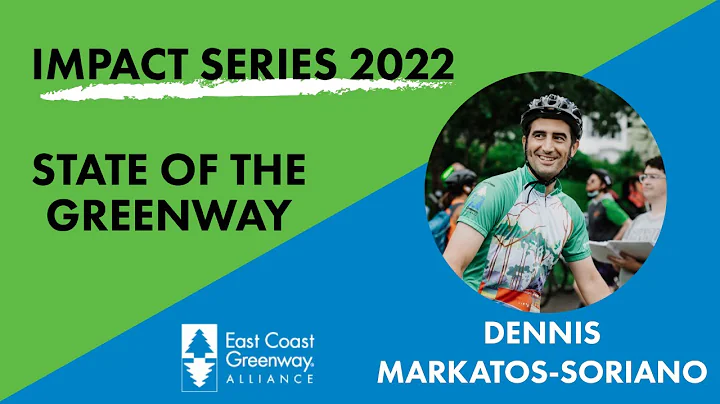 East Coast Greenway | Impact Series 2022 | State o...