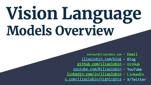 Vision Language Models Overview