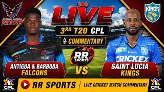 LIVE | Antigua & Barbuda Falcons vs Saint Lucia Kings | 3rd T20 CPL 2026 | RR Sports Commentary