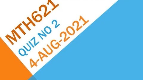 MTH621 - Real Analysis Quiz No 2 Solution