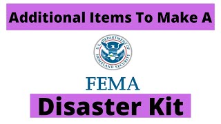 Additional FEMA Emergency Kit Must Haves
