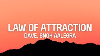 Dave - Law of Attraction (Lyrics) ft. Snoh Aalegra