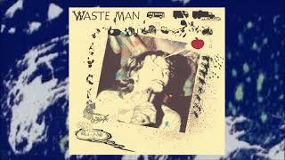Download Lagu WASTE MAN - \ MP3