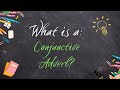 Understanding Conjunctive Adverbs