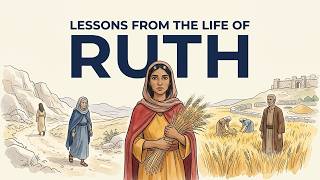 The Life of Ruth and What Loyalty Costs