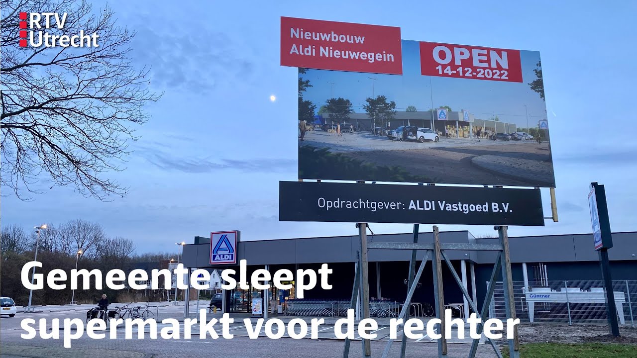 Supermarkt-soap in Nieuwegein: gemeente wil net geopende Aldi weer dicht | RTV Utrecht
