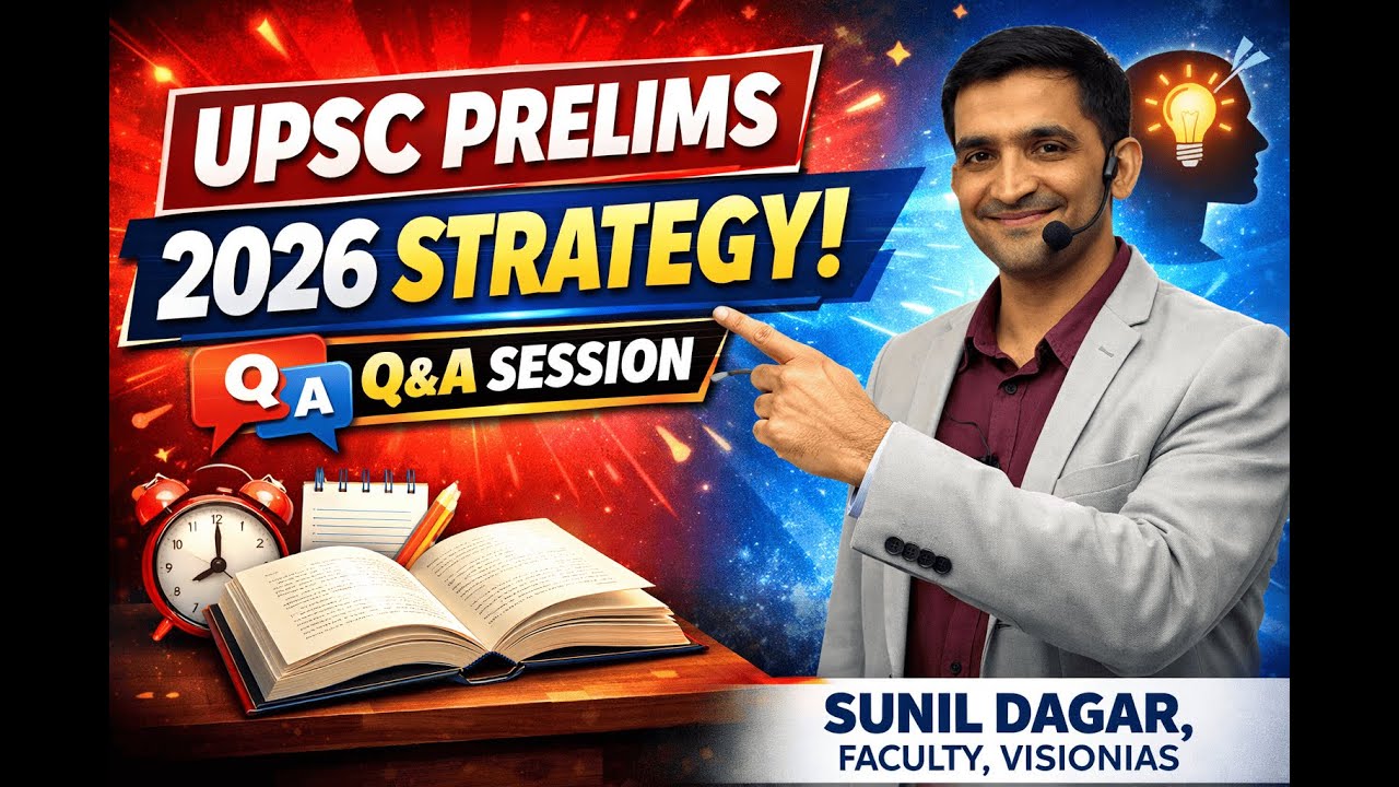 UPSC Prelims 2026 Strategy with Q&A Session (Part 1) - YouTube