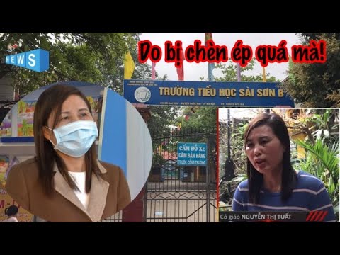 Nữ giáo viên tiểu học trường Sài sơn B bị tố tiêu cực trong giảng dạy - youtube