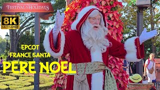 {8K} PERE NOEL France Christmas Storyteller 2025 live at Epcot Festival of the Holidays.