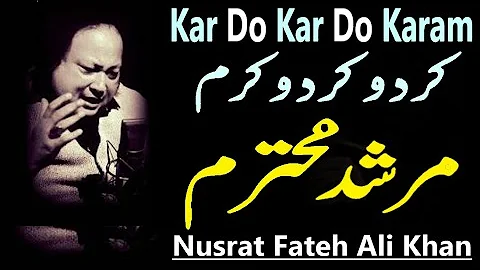 Kar do Kar Do Karam | Ustad Nusrat Fateh Ali Khan | official version | NFAK official