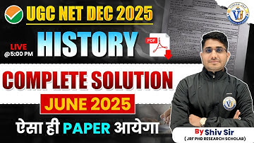 UGC NET 2025 History | June 2025 Complete Solution with PDF | Vision JRF | By Shiv Sir