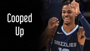 Ja Morant Mix - “Cooped Up” (ft. Post Malone & Roddy Ricch)