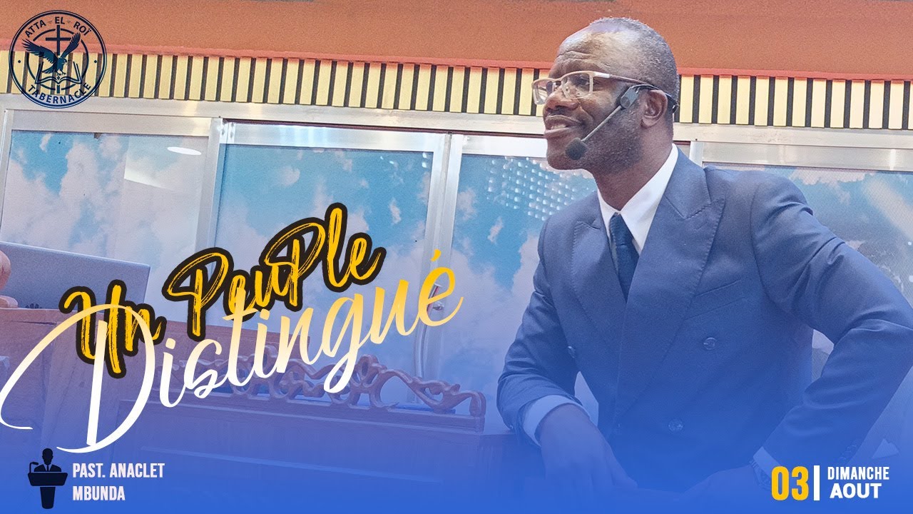 UN PEUPLE DISTINGUÉ // 03.08.2025 // PAST ANACLET MBUNDA