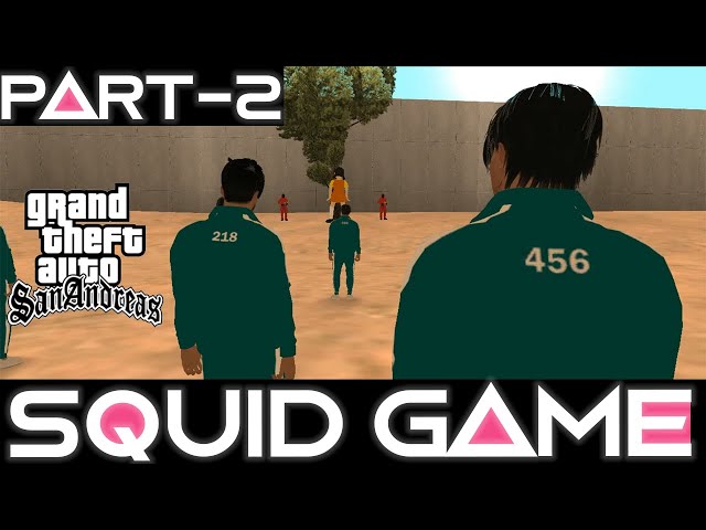 SQUID GAME in GTA San Andreas (Part-2) class=