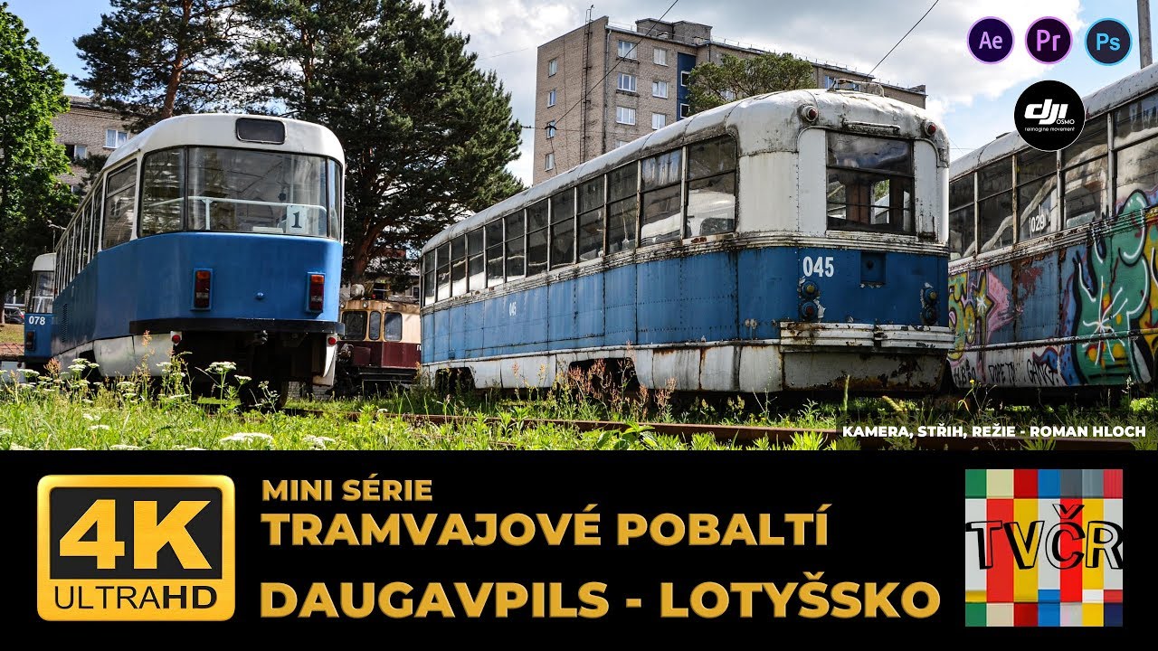 🚋 TRAMVAJOVÉ POBALTÍ - DAUGAVPILS - LOTYŠSKO 🚋 4K - VIDEO ❗❗