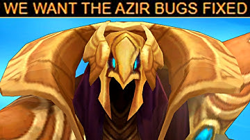 Azir is Broken, riot pls fix