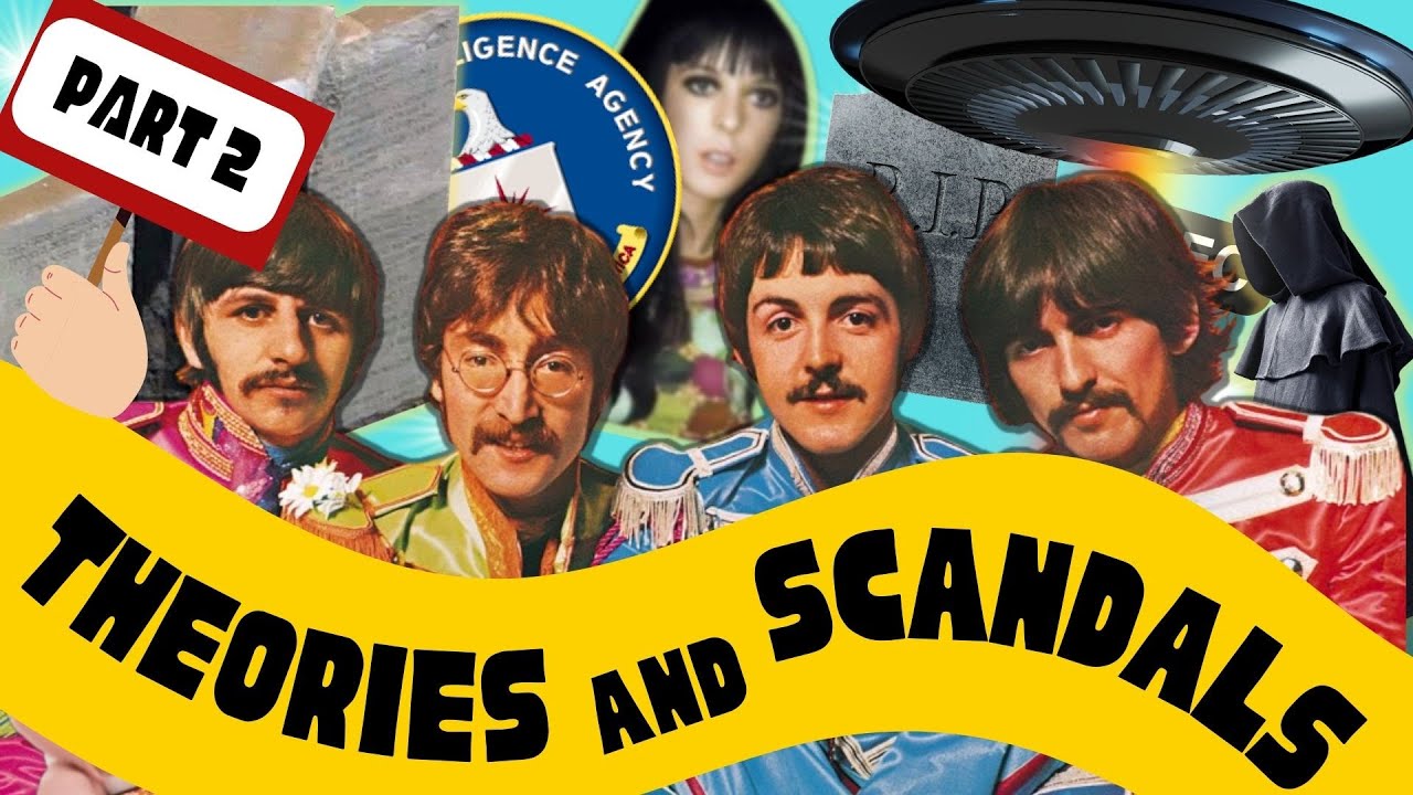 Beatles Theories and Scandals Part 2
