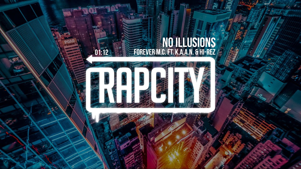 riverdale Forever M.C. - No illusions (ft. K.A.A.N. & Hi-Rez)