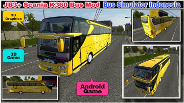 JB3+ Scania K360  Bus Mod for Bus simulator Indonesia | Android game | 3D Game | Surabaya to Malang