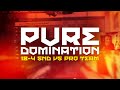 Pure Domination: 18-4 SND vs. Pro Team (FULL GAMEPLAY)