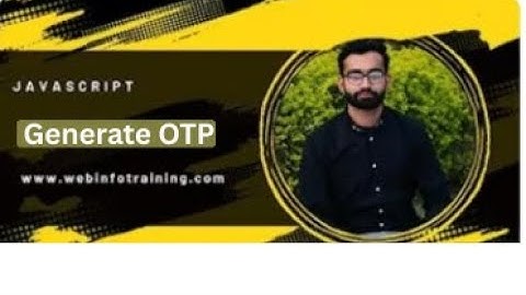 OTP Generator for Beginner using HTML, CSS and Javascript