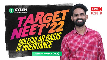 🎯TARGET NEET 2022 | MOLECULAR BASIS OF INHERITANCE | XYLEM LEARNING