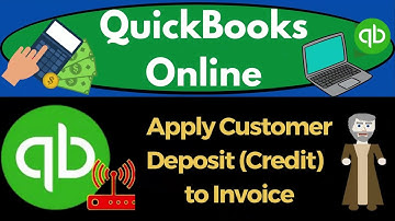 Apply Customer Deposit (Credit) to Invoice 8160 QuickBooks Online 2023