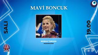 Mavi̇ Boncuk - Her Sali... Kanal Avrupa