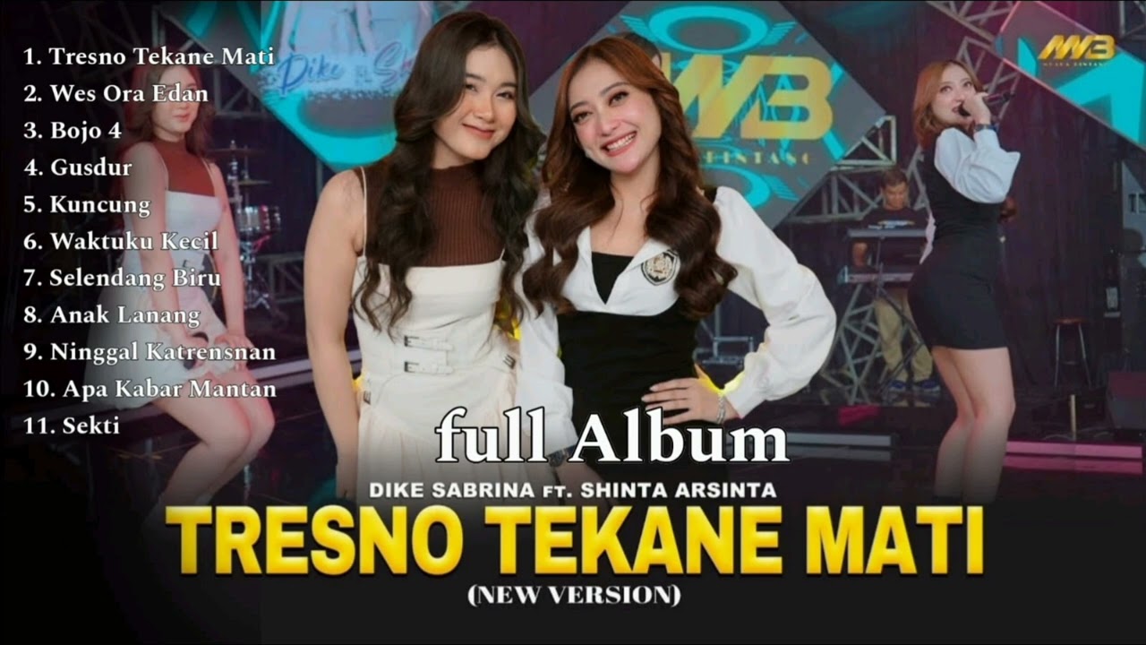 Full Album DIKE SABRINA FT. SHINTA ARSINTA TRESNO TEKANE MATI