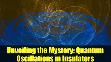 Unveiling the Mystery: Quantum Oscillations in Insulators