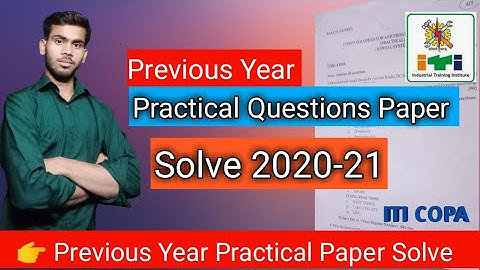 ITI COPA Previous Year Practical Questions paper solve 2020-21| How to solve  CBT question paper