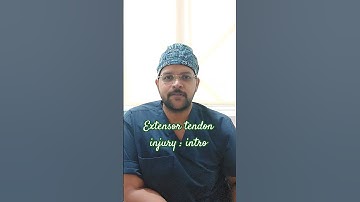 Extensor tendon injury : intro (2025)
