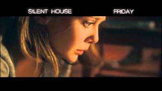 Silent House  friday