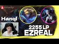  hanql ezreal vs jinx master  hanql ezreal guide