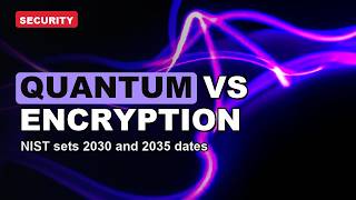 Will Quantum Computers Break Encryption NIST's Deadline