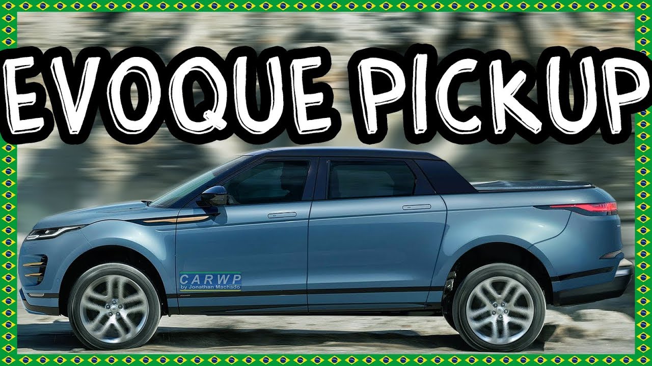PHOTOSHOP 2020 Land Rover Range Rover Evoque Pickup - YouTube