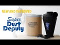 New super dust deputy 45  new and improved cyclone separator  oneida air systems inc