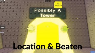 JToH: Possibly a Tower (PAT) - Location & Beaten