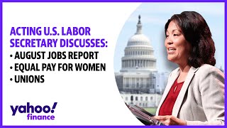 August jobs report: U.S. Acting Labor Secretary discusses the labor market and equal pay for women