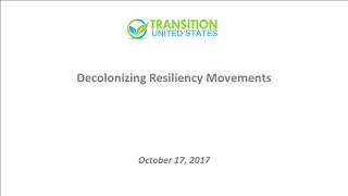 Decolonizing Resiliency Movements