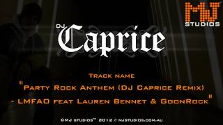 party rock anthem dj caprice remix lmfao feat lauren bennet goonrock