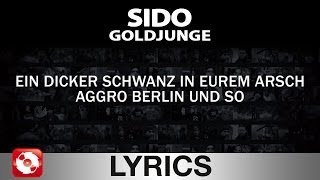 SIDO - GOLDJUNGE AGGROTV LYRICS KARAOKE ( VERSION)