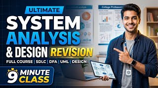 System Analysis and Design Complete Revision | SDLC, DFD, & Testing | BSc CS/BCA