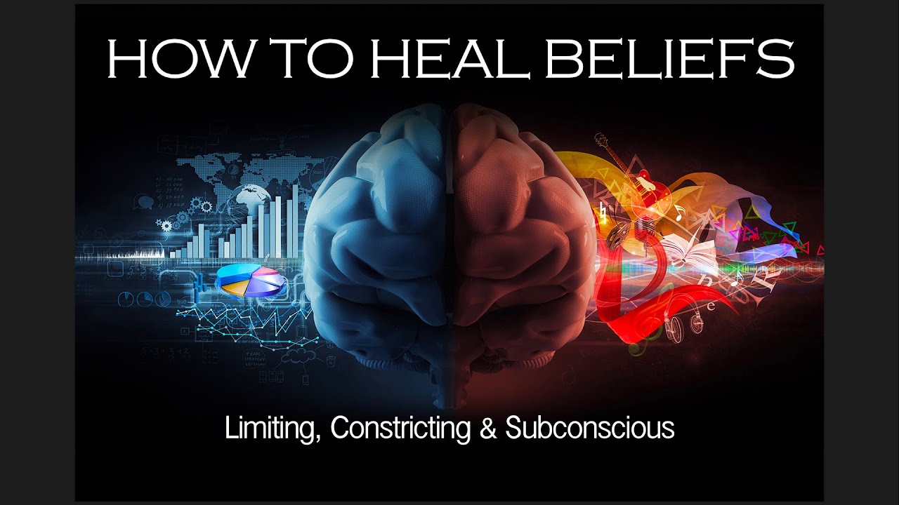 How to Heal Beliefs
