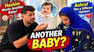 Hashim Wants Another Baby!  😮 Ashraf Has a Different Opinion!
