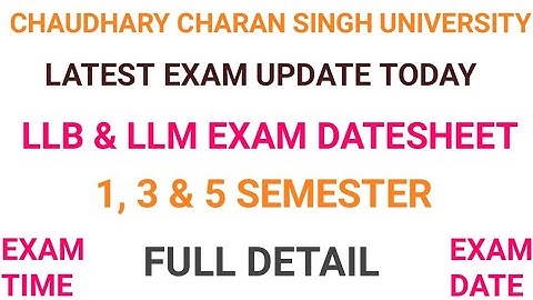 CCSU LLB & LLM( 1,3,5 sem) EXAM DATESHEET 2022 | LLB EXAM DATESHEET | LLM EXAM DATESHEET |