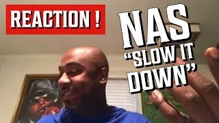 NAS - “SLOW IT DOWN” | Coop’s Reaction to Magic 2