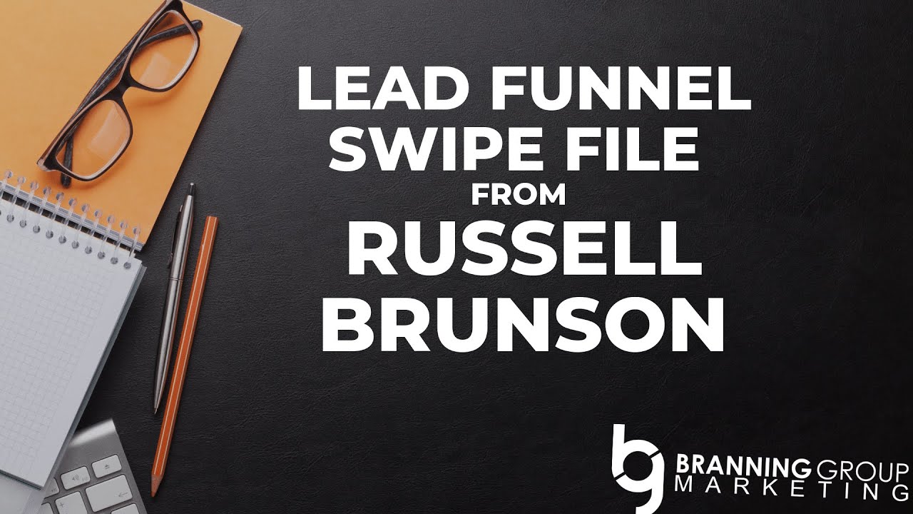 Lead Funnel Swipe File from Russell Brunson - YouTube